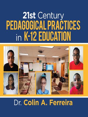 cover image of 21St Century Pedagogical Practices in K-12 Education